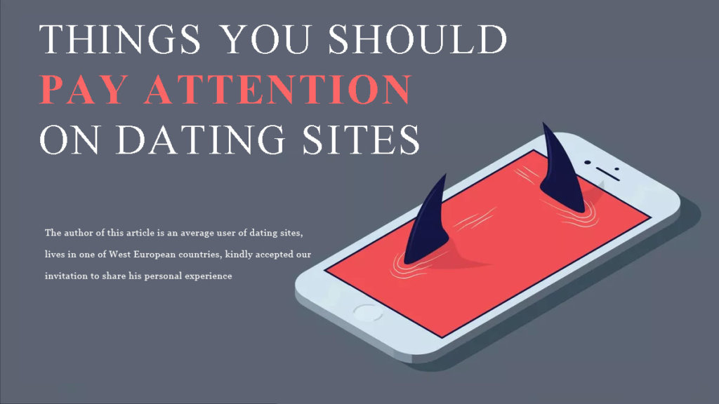 things you should pay attention on dating sites